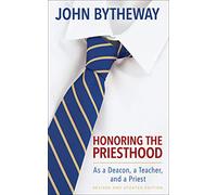 Honoring the Priesthood As a Deacon, A Teacher, and a Priest