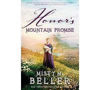 Honor's Mountain Promise: 4 (Hearts of Montana)