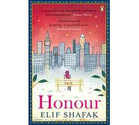 Honour: A gripping historical novel about love, betrayal and clashing cultures from the bestselling author