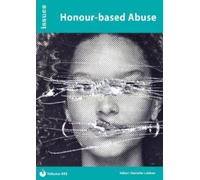 Honour-based Abuse : Issues: PSHE & RSE Resources For Key Stage 3 & 4 443