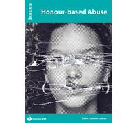 Honour-based Abuse: (Issues): PSHE & RSE Resources For Key Stage 3 & 4: 443 (Issues Series)
