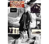 Honour Bound Rogue Warrior Part 3: Hostage / Evacuation (Honour Bound Rogue Warrior By Anthony Stephen Malone)