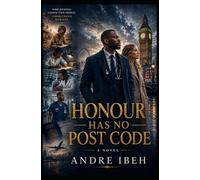 HONOUR HAS NO POST CODE
