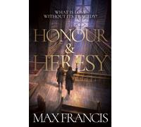 Honour & Heresy