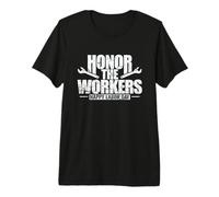 Honour The Workers Happy Labor Day Premium T-Shirt