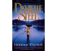 Honour Thyself {{ HONOUR THYSELF }} By Steel, Danielle ( AUTHOR) Mar-12-2009