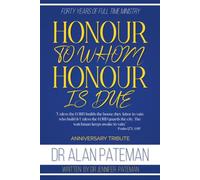 Honour to Whom Honour is Due