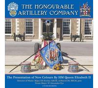 Honourable Artillery Company - Presentation Of New Colours By Hm Queen Elizabeth II