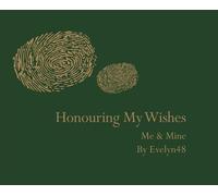 Honouring My Wishes Me & Mine: Me & Mine: 1