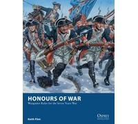 Honours of War : Wargames Rules for the Seven Years’ War