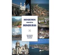Honremos nuestra Honduras