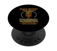 Hood Half Prayer Warrior Pray Don't Play With Me PopSockets Adhesive PopGrip