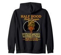 Hood Half Prayer Warrior Pray Don't Play With Me Zip Hoodie