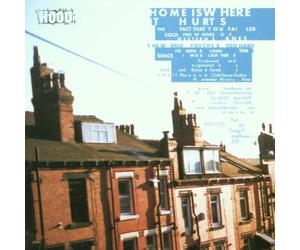 Hood - Home Is Where It Hurts