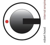 Robert Hood - Internal Empire - Vinyl - 30th Anniversary Edition
