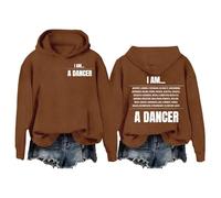 Hoodies For Women I Am A Dancer Long Sleeve Holiday Activewear Ladies Hoodie Pullover Winter Hooded Sweatshirts Fall Trendy Comfy Causal (Coffee, 4XL) Camo Hoodie Women