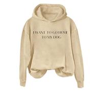 Hoodies For Women I Want To Go Home To My Dog Holiday Activewear Long Sleeve Ladies Hoodie Pullover Comfy Causal Winter Fall Trendy Hooded Sweatshirts (Khaki, XXL) Trench Coat Women