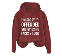 Hoodies For Women I'm Sorry If I Offended You By Using Facts Logic Long Sleeve Holiday Activewear Ladies Hoodie Pullover Winter Comfy Causal Hooded Sweatshirts Fall (Red, 5XL) Ladies Jackets Size 14