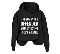 Hoodies For Women I'm Sorry If I Offended You By Using Facts Logic Long Sleeve Holiday Activewear Ladies Hoodie Pullover Winter Comfy Causal Hooded Sweatshirts Fall (Black, 5XL) Womens Quilted Jackets