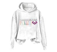 Hoodies For Women It S A Good Day To Play Pickleba Long Sleeve Holiday Activewear Ladies Hoodie Pullover Trendy Fall Hooded Sweatshirts Comfy Causal Winter (White, XL) Women's Fleece Jacket