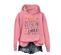 Hoodies For Women It Takes A Special Person To Hear What A Child Cannot Say Printed Long Sleeve Ladies Hoodie Pullover Hooded Sweatshirts Fall Comfy Causal Winter Trendy (Pink, XL) Denim Jackets Women