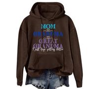 Hoodies For Women Mom Grandma Great I Just Keep Getting Better Pocket Holiday Long Sleeve Ladies Hoodie Pullover Hooded Sweatshirts Trendy Winter Comfy Causal Fall (Coffee, M) Ladies Sweatshirt