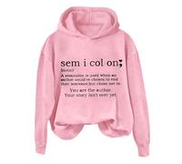 Hoodies For Women Sem I Col On A Semicolon Is Sued When An Author Could've Chosen To End Long Sleeve Ladies Hoodie Pullover Winter Hooded Sweatshirts Fall (Pink, S) Women's Winter Coats With Hood