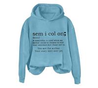 Hoodies For Women Sem I Col On A Semicolon Is Sued When An Author Could've Chosen To End Long Sleeve Ladies Hoodie Pullover Winter Hooded Sweatshirts Causal Fall (Light Blue, S) Waist Coat Women Uk