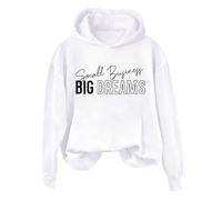 Hoodies For Women Small Buyinegg Big Dreams Long Sleeve Holiday Activewear Ladies Hoodie Pullover Winter Fall Hooded Sweatshirts Comfy Causal Trendy (White, XXL) Hoodie Dresses For Women Uk
