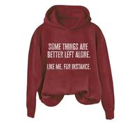 Hoodies For Women Some Things Are Better Left Alone Like Me Instance Holiday Long Sleeve Ladies Hoodie Pullover Winter Fall Comfy Causal Hooded Sweatshirts Trendy (Red, XXL) Womens Hoodies