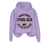 Hoodies For Women Sometimes I Feel Old My Sister Is Older But Then I Realize Holiday Long Sleeve Ladies Hoodie Pullover Hooded Sweatshirts Comfy Causal Winter Trendy Fall (Purple, 4XL) Hoodies Women
