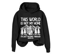 Hoodies For Women This World Is Not My Home I'm Just Passing Through Long Sleeve Holiday Ladies Hoodie Pullover Winter Comfy Causal Hooded Sweatshirts Fall Trendy (Black, L) Ladies Coats