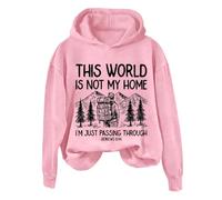 Hoodies For Women This World Is Not My Home I'm Just Passing Through Long Sleeve Holiday Ladies Hoodie Pullover Winter Comfy Causal Hooded Sweatshirts Fall Trendy (Pink, S) Down Jacket Women