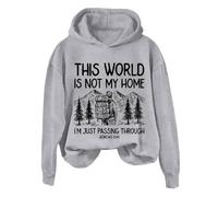 Hoodies For Women This World Is Not My Home I'm Just Passing Through Long Sleeve Holiday Ladies Hoodie Pullover Winter Comfy Causal Hooded Sweatshirts Fall Trendy (Grey, XL) Womens Quilted Jackets