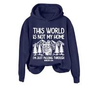 Hoodies For Women This World Is Not My Home I'm Just Passing Through Long Sleeve Holiday Ladies Hoodie Pullover Winter Comfy Causal Hooded Sweatshirts Fall Trendy (Blue, XL) Quilted Jacket Womens