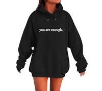 Hoodies For Women You Are Enough Dear Person Behind Me The World Is A Better Place With You In It Drawstring Pocket Plus Size Ladies Hoodie Pullover Hooded Sweatshirts (Black, L) Womens Sport Jacket