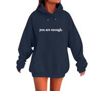 Hoodies For Women You Are Enough Dear Person Behind Me The World Is A Better Place With You In It Drawstring Pocket Plus Size Ladies Hoodie Pullover Hooded Sweatshirts (Navy, M) Black Jacket Women