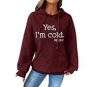 Hoodies Women Kids Oversized Hoodie Jumpers 70Th Birthday Gifts for Women Travel Essentials Women's Yes I'm Cold Letter Printed Hooded Drawstring Plaid Fabric Pocket Sweater Warehouse Clearance