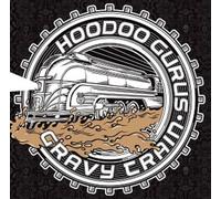 Hoodoo Gurus - Gravy Train Ep
