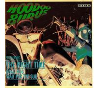 Hoodoo Gurus - Right Time / Road Hog / Wait for the Sun