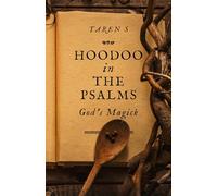 Hoodoo in the Psalms: God's Magick