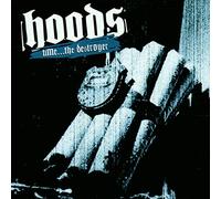 Hoods - Time-The Destroyer