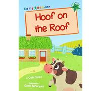 Hoof on the Roof: (Green Early Reader) (Maverick Early Readers)