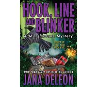 Hook, Line and Blinker: Volume 10 (Miss Fortune Mysteries)