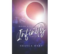 Hook, Line, Infinity: Part III (Forbidden Desire Series)