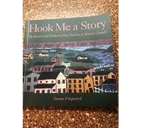 Hook Me a Story: The History and Method of Rug Hooking in Atlantic Canada