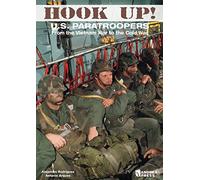 Hook Up!: Us Paratroopers from the Vietnam War to the Cold War
