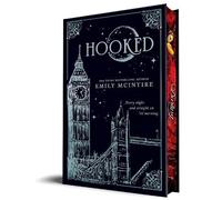 Hooked (Collector's Edition): The Fractured Fairy Tale and TikTok Sensation (Never After)
