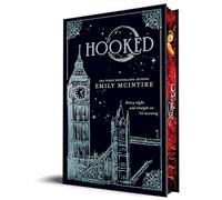 Hooked (Collector's Edition): The Fractured Fairy Tale and TikTok Sensation (Never After)