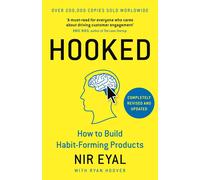 Hooked: How to Build Habit-Forming Products By Nir Eyal NEW book [Hardcover]